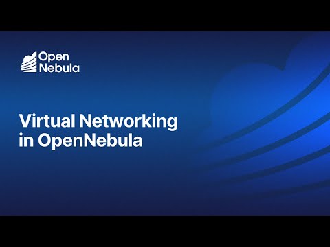 Virtual Networking in OpenNebula