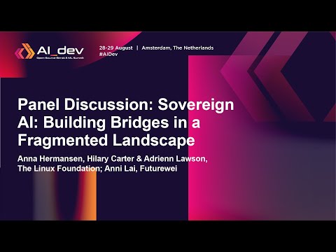 Panel Discussion: Sovereign AI: Building… Anna Hermansen, Hilary Carter, Adrienn Lawson & Anni Lai