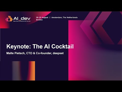 Keynote: The AI Cocktail – Malte Pietsch, CTO & Co-founder, deepset