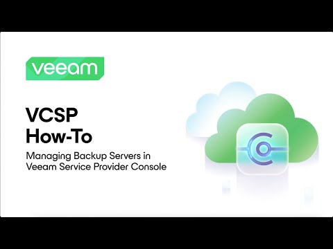 VCSP How-To: Managing Backup Servers in Veeam Service Provider Console