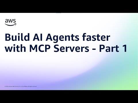 Build AI Agents faster with MCP Servers – Part 1/2 | Amazon Web Services