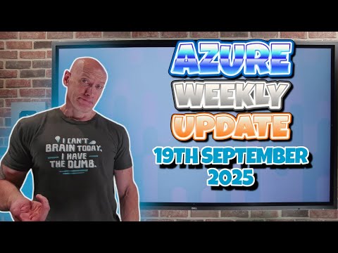 Azure Update – 19th September 2025