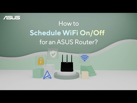 How to Schedule WiFi On/Off for an ASUS Router?   | ASUS SUPPORT