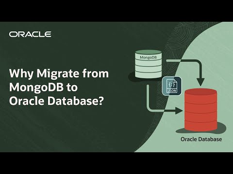 Why Migrate from MongoDB to Oracle Database?
