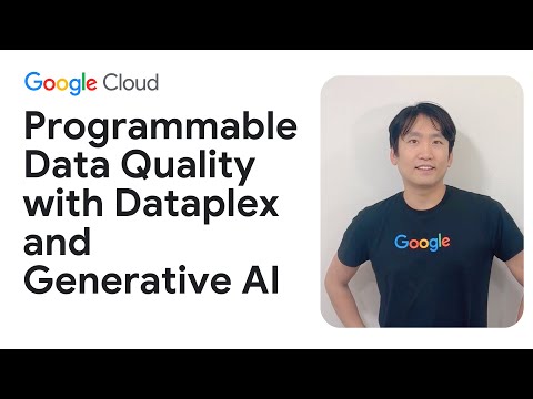 Programmable data quality with Dataplex and generative AI