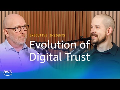 The Evolution of Digital Trust: From Passwords to AI | Amazon Web Services