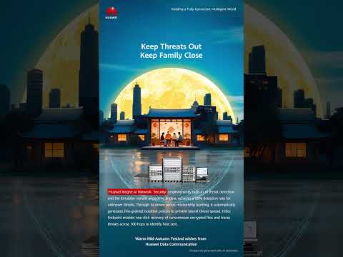 Huawei Data Communication wishes you a Happy Mid-Autumn Festival and a joyful family reunion