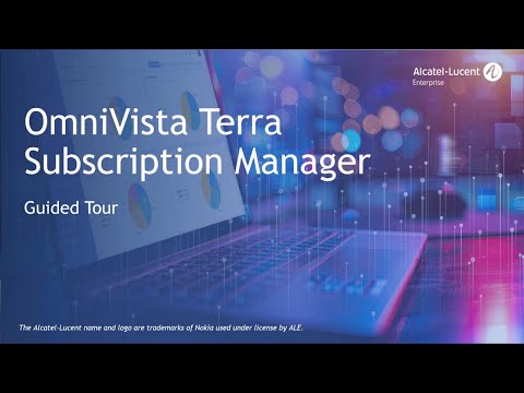 OmniVista Terra Subscription Manager – Guided Tour