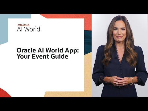 Get Ready for Oracle AI World 2025: How to Use the Oracle Events App