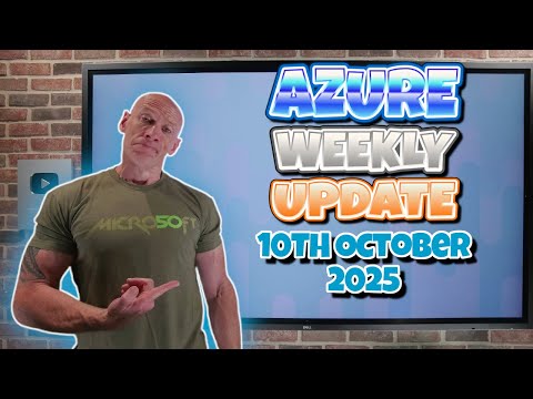 Azure Update – 10th October 2025