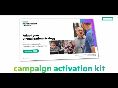 Adapt your Virtualization Strategy HPE Channel Campaign Activation Kit