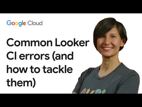 Common Looker CI errors (and how to tackle them)