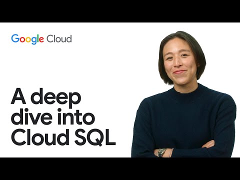 Meet Cloud SQL: Google Cloud’s fully managed and intelligent relational database service