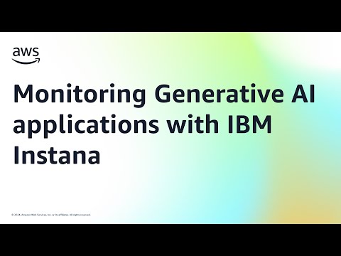 Monitoring Generative AI applications with IBM Instana | Amazon Web Services