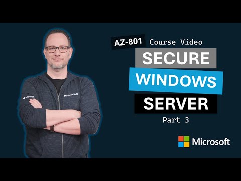 Secure Windows Server on-premises and hybrid infrastructures Part 3 | AZ-801 | Episode 3