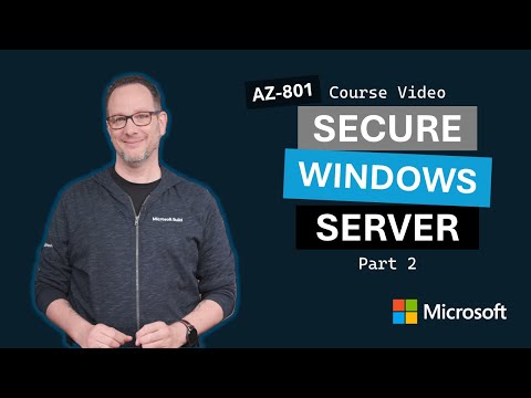 Secure Windows Server on-premises and hybrid infrastructures Part 2 | AZ-801 | Episode 2