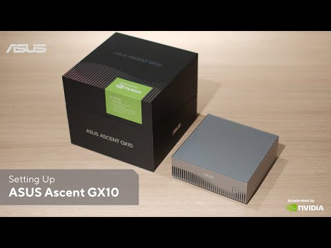 How to Set Up Your ASUS Ascent GX10 | ASUS
