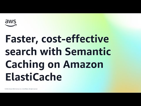Faster, cost-effective search with Semantic Caching on Amazon ElastiCache | Amazon Web Services