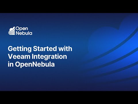 Getting Started with Veeam Integration  in OpenNebula