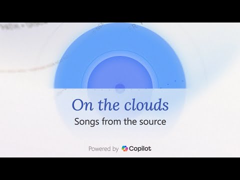 On the clouds – Powered by Copilot