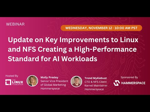 LF Live Webinar: Update on Key Improvements to Linux & NFS