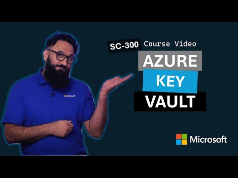 Azure Key Vault | SC-300 | Episode 16