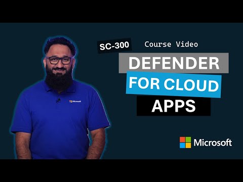Microsoft Defender for Cloud Apps | SC-300 | Episode 19
