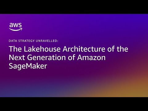 DSU – The Lakehouse Architecture of the next generation of Amazon SageMaker | Amazon Web Services