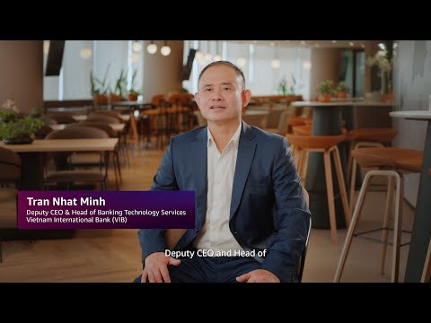 Embracing the future with Vietnam International Bank | Amazon Web Services