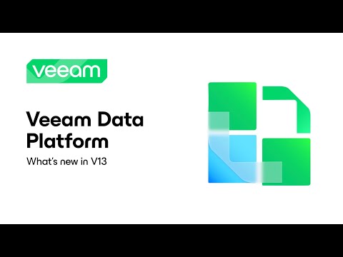 What’s New in Veeam Data Platform v13
