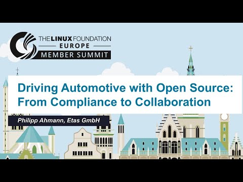 Driving Automotive with Open Source: From Compliance to Collaboration – Philipp Ahmann, Etas GmbH