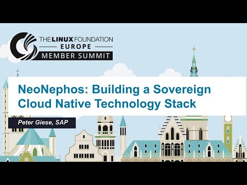 NeoNephos: Building a Sovereign Cloud Native Technology Stack – Peter Giese, SAP