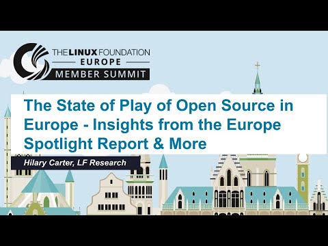 The State of Play of Open Source in Europe – Hilary Carter, LF Research