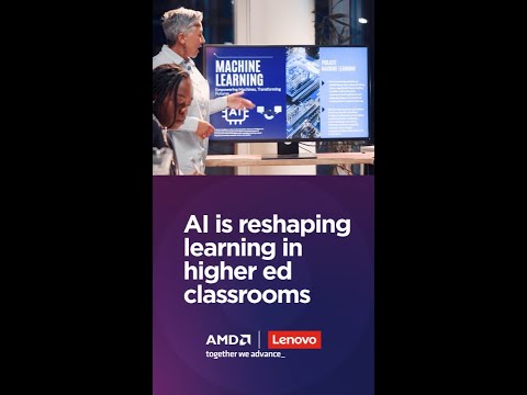 Preparing Future-Ready Talent: Lenovo + AMD for Higher Ed