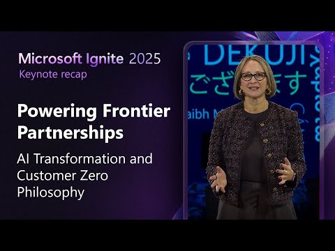 Powering Frontier Partnerships | Microsoft Ignite 2025