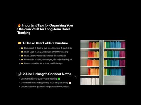 How to Organize your Vault for Long Term Habit Tracking in Obsidian.