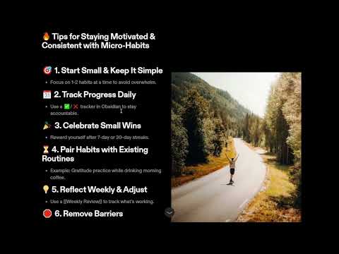Tips for Staying Consistent and Motivated with Micro Habits in Obsidian.