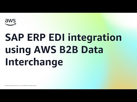 SAP ERP EDI integration using AWS B2B Data Interchange | Amazon Web Services