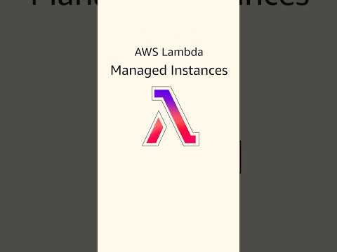 AWS Lambda Managed Instances Explainer Video | Amazon Web Services