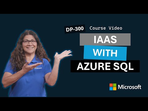 Deploy IaaS solutions with Azure SQL | DP-300 | Video 3