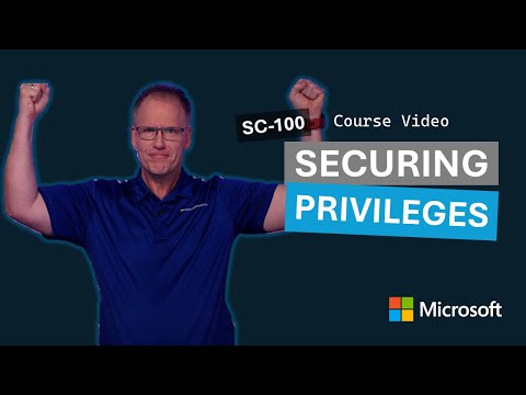 Securing privileges | SC-100 | Episode 17