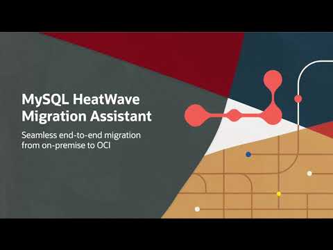 MySQL HeatWave Migration Assistant demo
