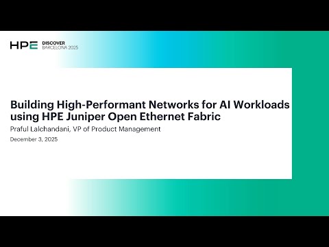 Building High-Performant Networks for AI workloads Using HPE Juniper Open Ethernet Fabric