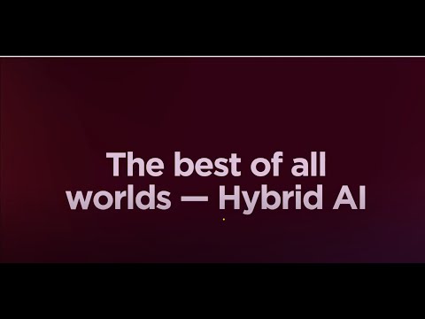 The best of All worlds – Hybrid AI. Accelerate your AI journey