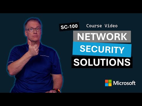 Design solutions for network security | SC-100 | Episode 21