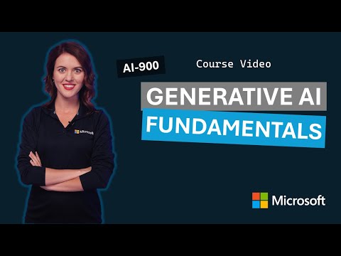 Fundamentals of generative AI | AI-900 | Episode 4