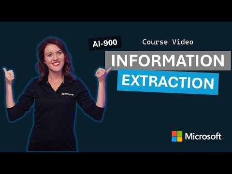Fundamentals of information extraction | AI-900 | Episode 7
