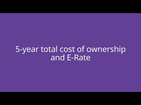 The Secret of 5-Year TCO and E-rate V-Blog