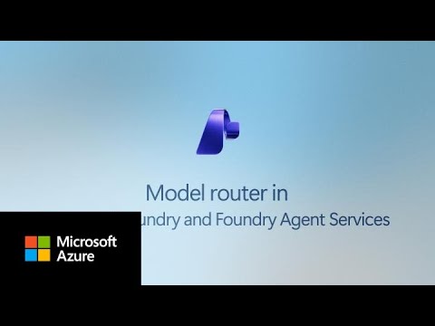 Introducing the model router in Foundry Models