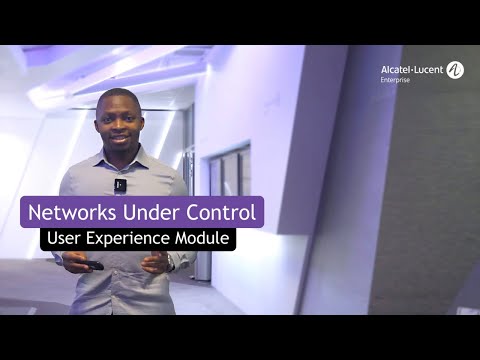 See Your Network Through Your Users’ Eyes: OmniVista User Experience capabilities